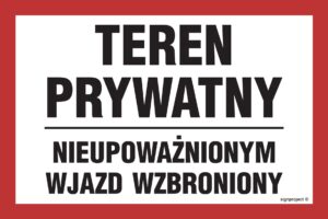 NC073 Teren prywatny nieupoważnionym wjazd wzbroniony