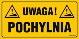 NC084 Uwaga pochylnia