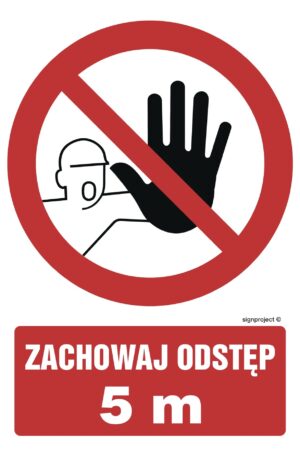 NC136 Zachowaj odstęp 5m