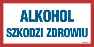 ND002 Alkohol szkodzi zdrowiu