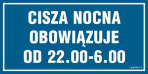 ND003 Cisza nocna obowiązuje od 22.00 - 6.00
