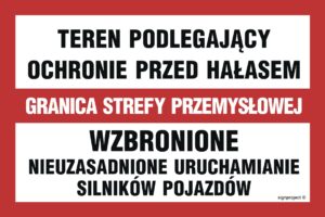 ND041 Teren podlegający ochronie przed hałasem / Granica strefy przemysłowej / Wzbronione nieuzasadnione uruchamianie silników pojazdów