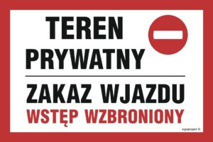ND042 Teren prywatny zakaz wjazdu wstęp wzbroniony