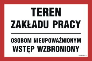 ND043 Teren zakładu pracy osobom nieupoważnionym wstęp wzbroniony