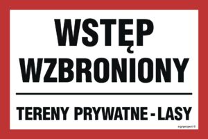 ND047 Wstęp wzbroniony tereny prywatne - lasy