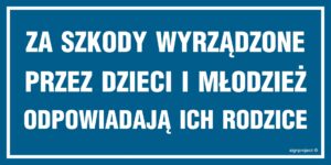 ND050 Za szkody wyrządzone przez dzieci i młodzież odpowiadają ich rodzice