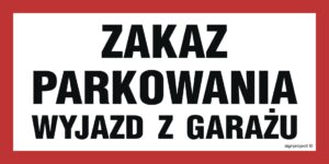 ND054 Zakaz parkowania wyjazd z garażu