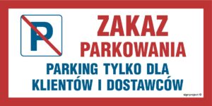 ND060 Zakaz parkowania Parking tylko dla klientów i dostawców