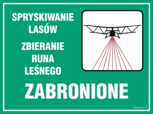 OB005 Spryskiwanie lasów - zbieranie runa leśnego zabronione