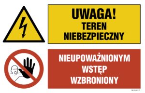 OI040 Uwaga! teren niebezpieczny, Nieupoważnionym wstęp wzbroniony