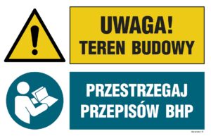 OI043 Uwaga! teren budowy, Przestrzegaj przepisów BHP