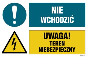 OI044 Nie wchodzić, Uwaga! teren niebezpieczny