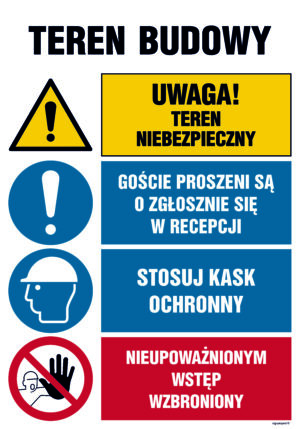 OI011 Teren budowy, Uwaga! teren niebezpieczny, Goście proszeni są o zgłoszenie sie w recepcji, Stosuj kas